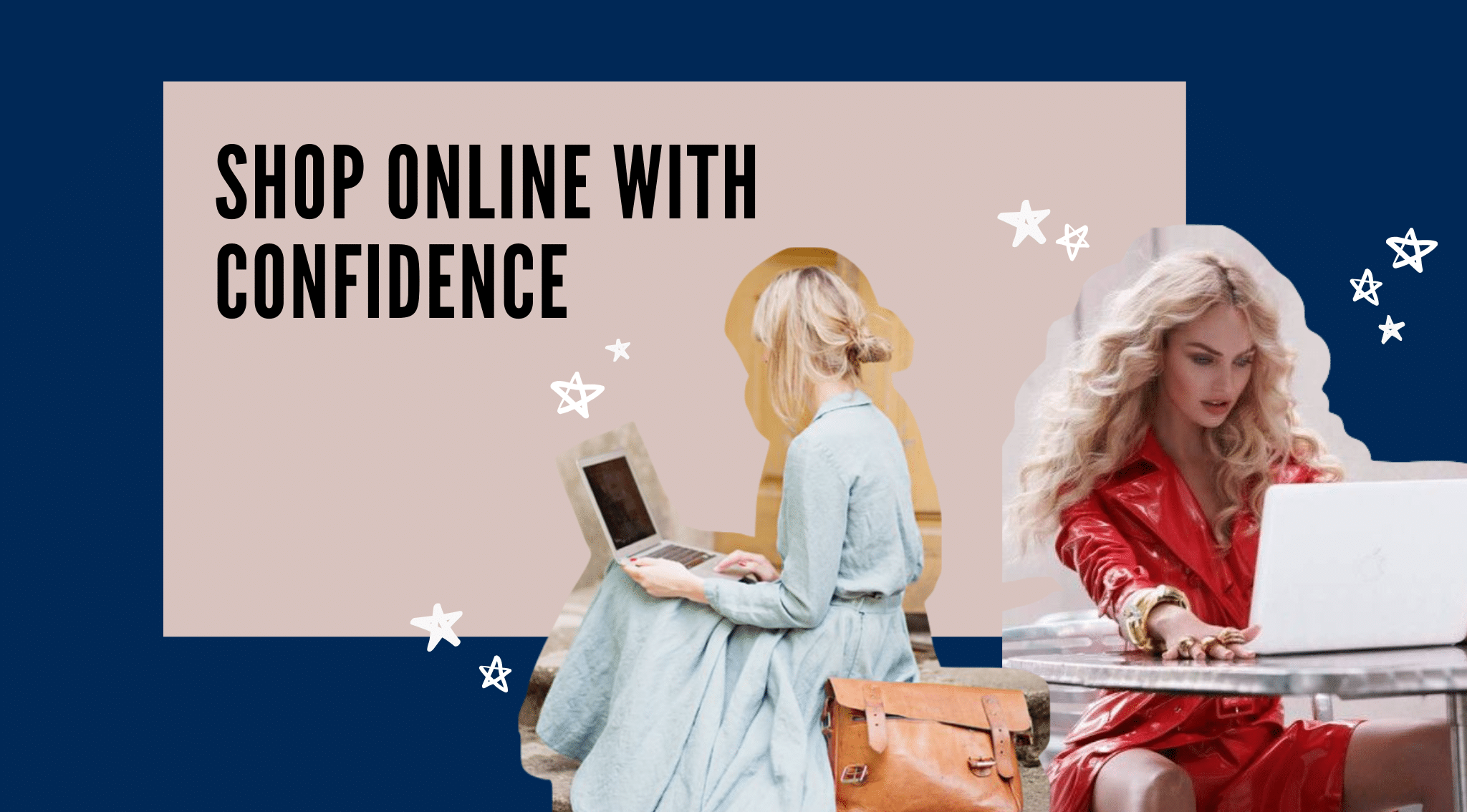 Shopping Online with Confidence